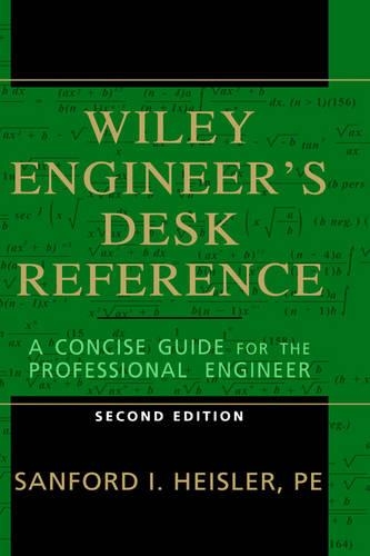 Бумажная книга «The Wiley Engineer's Desk Reference: A Concise Guide for the Professional Engineer», автор Сэнфорд И. Хейслер - фото №1