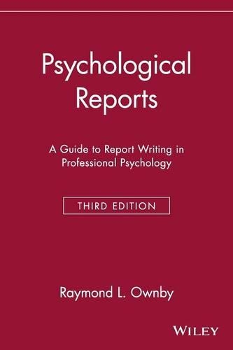 Паперова книга «Psychological Reports: A Guide to Report Writing in Professional Psychology», автор Реймонд Л. Оунбі - фото №1
