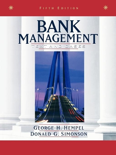 Паперова книга «Bank Management: Text and Cases», авторів Дональд Г. Сімонсон, Джордж Х. Гемпель - фото №1