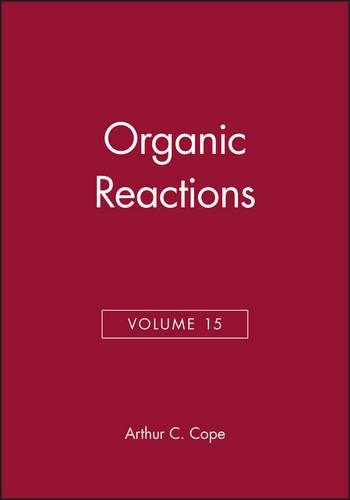 Паперова книга «Organic Reactions, Volume 15», автор Артур Коуп - фото №1
