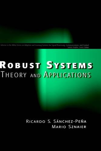 Паперова книга «Robust Systems Theory and Applications», авторів Маріо Шнайер, Рікардо С. Санчес-Пенья - фото №1