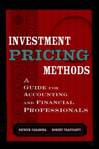 Паперова книга «Investment Pricing Methods: A Guide for Accounting and Financial Professionals», авторів Патрік Казабона, Роберт М. Трафіканті - фото №1