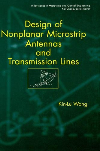 [object Object] «Design of Nonplanar Microstrip Antennas and Transmission Lines», автор Кин-Лу Вонг - фото №1