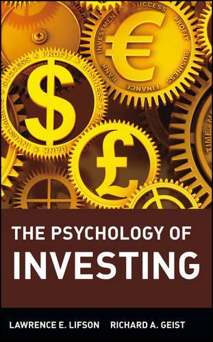 Паперова книга «The Psychology of Investing», авторів Лоуренс Е. Ліфсон, Річард А. Гайст - фото №1