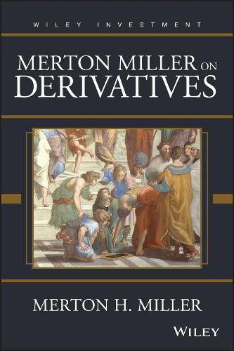 Бумажная книга «Merton Miller on Derivatives», автор Мертон Х. Миллер - фото №1