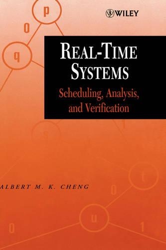 Паперова книга «Real-Time Systems: Scheduling, Analysis, and Verification», автор Альберт М. К. Ченг - фото №1