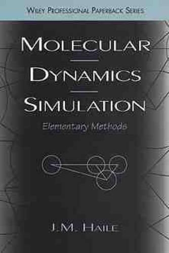 [object Object] «Molecular Dynamics Simulation: Elementary Methods», автор Дж. М. Хайле - фото №1