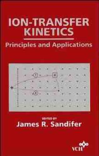 Паперова книга «Ion-Transfer Kinetics», автор Дж. Р. Сендіфер - фото №1