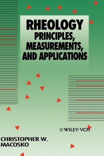 Паперова книга «Rheology: Principles, Measurements, and Applications», автор Крістофер В. Макоско - фото №1