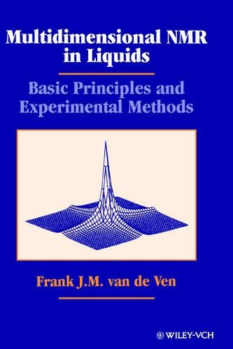 Бумажная книга «Multidimensional NMR in Liquids: Basic Principles and Experimental Methods», автор Ф. Дж. М. ван де Вен - фото №1