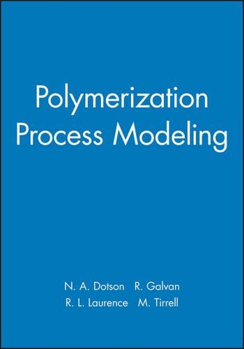 Паперова книга «Polymerization Process Modeling», авторів М. Тіррелл, Н. А. Дотсон, Р. Гальван, Р. Л. Лоуренс - фото №1