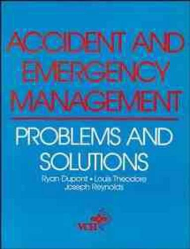 Паперова книга «Accident and Emergency Management: Problems and Solutions», авторів Джозеф Рейнольдс, Луї Теодор, Р. Райан Дюпон - фото №1