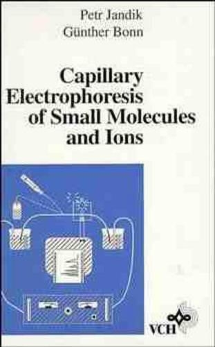 Паперова книга «Capillary Electrophoresis of Small Molecules and Ions», авторів Гюнтер Бонн, П. Джандік - фото №1