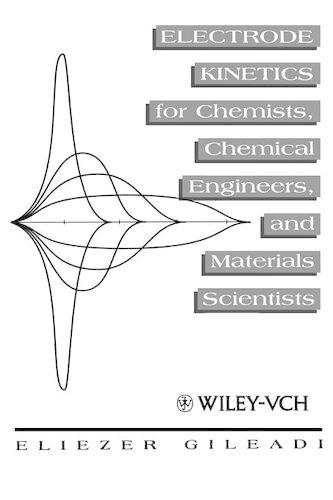 Бумажная книга «Electrode Kinetics for Chemists, Chemical Engineers and Materials Scientists», автор Элиэзер Гилеади - фото №1