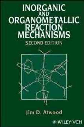 Паперова книга «Inorganic and Organometallic Reaction Mechanisms», автор Джим Д. Етвуд - фото №1