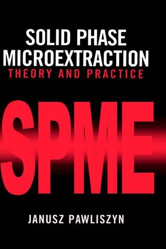 Бумажная книга «Solid Phase Microextraction: Theory and Practice», автор Януш Павлишин - фото №1