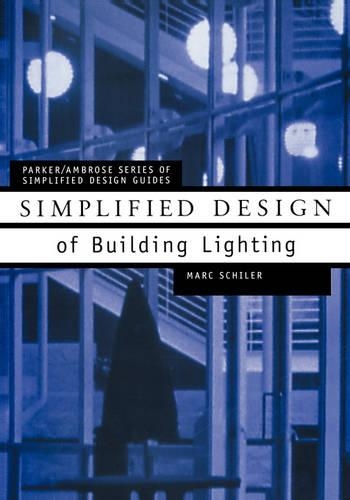 Паперова книга «Simplified Design of Building Lighting», автор Марк Шилер - фото №1
