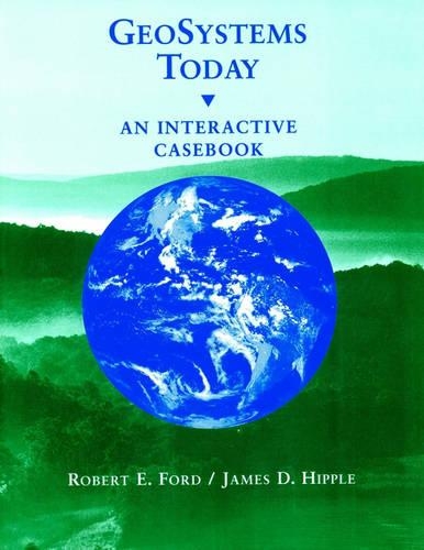 Паперова книга «GeoSystems Today: An Interactive Casebook», авторів Джеймс Д. Гіппл, Роберт Е. Форд - фото №1