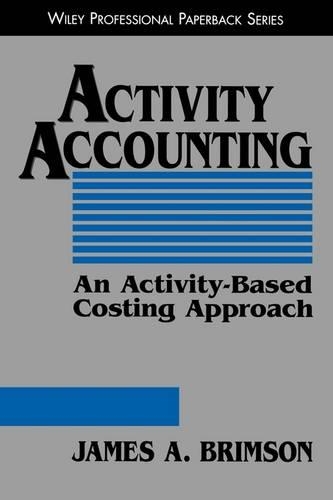 Паперова книга «Activity Accounting: An Activity-Based Costing Approach», автор Джеймс А. Брімсон - фото №1