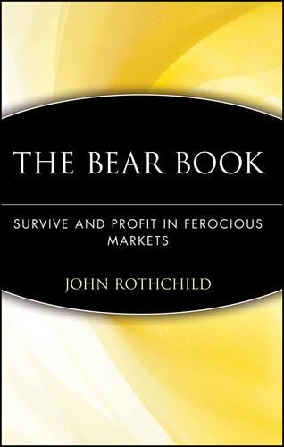 Паперова книга «The Bear Book: Survive and Profit in Ferocious Markets», автор Джон Ротчайлд - фото №1