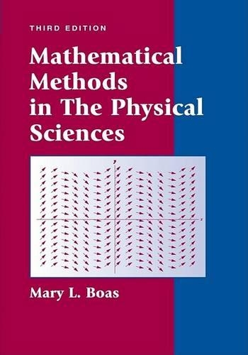 [object Object] «Mathematical Methods in the Physical Sciences», автор Мэри Л. Боас - фото №1