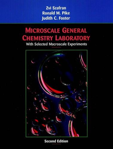 [object Object] «Microscale General Chemistry Laboratory: With Selected Macroscale Experiments», авторів Джудіт К. Фостер, Рональд М. Пайк, Цві Шафран - фото №1