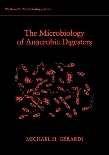 Бумажная книга «The Microbiology of Anaerobic Digesters», автор Майкл Х. Джерарди - фото №1