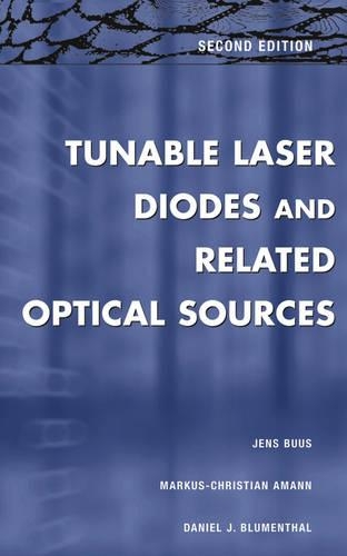 Бумажная книга «Tunable Laser Diodes and Related Optical Sources», авторов Дэниел Дж. Блюменталь, Йенс Буус, Маркус-Кристиан Аманн - фото №1