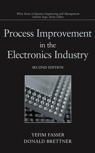 Бумажная книга «Process Improvement in the Electronics Industry», авторов Дональд Бреттнер, Ефим Фассер - фото №1