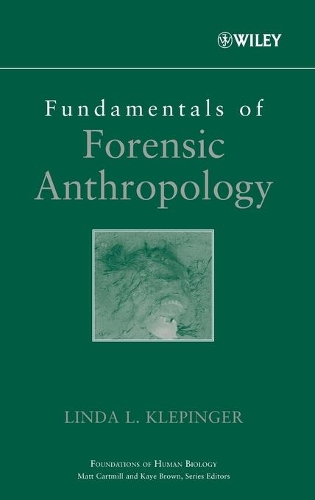 Бумажная книга «Fundamentals of Forensic Anthropology», автор Линда Л. Клепингер - фото №1