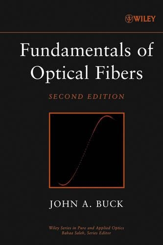 Бумажная книга «Fundamentals of Optical Fibers», автор Джон А. Бак - фото №1