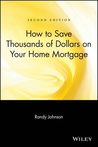 Паперова книга «How to Save Thousands of Dollars on Your Home Mortgage», автор Ренді Джонсон - фото №1
