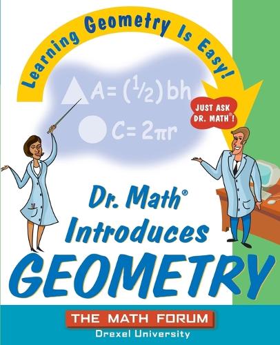 Бумажная книга «Dr. Math Introduces Geometry: Learning Geometry is Easy! Just ask Dr. Math!», автор Математический форум - фото №1
