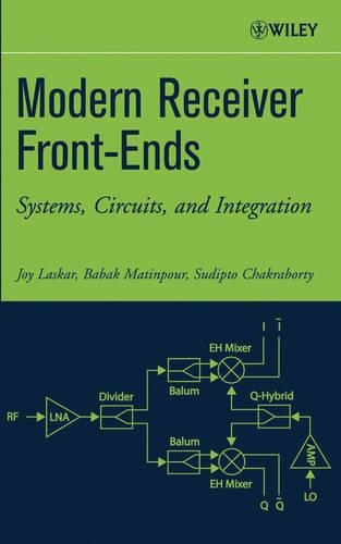 Бумажная книга «Modern Receiver Front-Ends: Systems, Circuits, and Integration», авторов Бабак Матинпур, Джой Ласкар, Судипто Чакраборти - фото №1