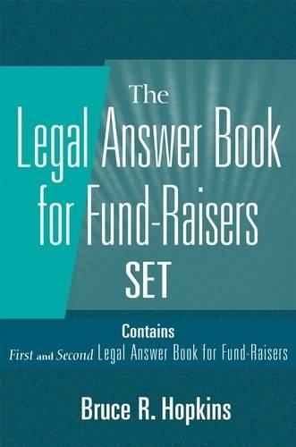 Бумажная книга «Legal Answer Book for Fund-Raisers Set, Set Contains: First and Second Legal Answer Books for Fund-Raisers », автор Брюс Р. Хопкинс - фото №1