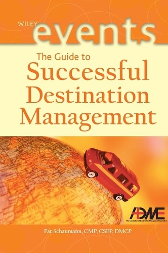 Бумажная книга «The Guide to Successful Destination Management», автор Пэт Шауманн - фото №1