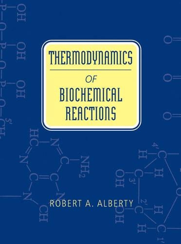 Паперова книга «Thermodynamics of Biochemical Reactions», автор Роберт А. Альберті - фото №1