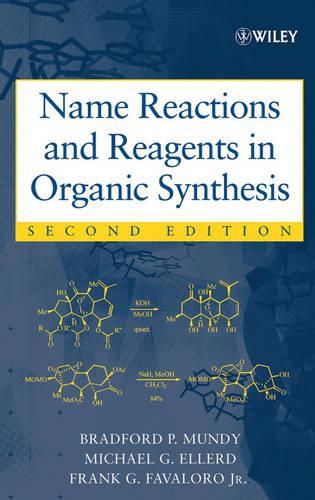 Бумажная книга «Name Reactions and Reagents in Organic Synthesis», авторов Брэдфорд П. Манди, Фрэнк Г. Фавалоро, Майкл Г. Эллерд - фото №1
