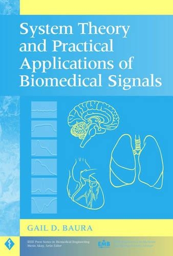 Паперова книга «System Theory and Practical Applications of Biomedical Signals», автор Гейл Д. Баура - фото №1