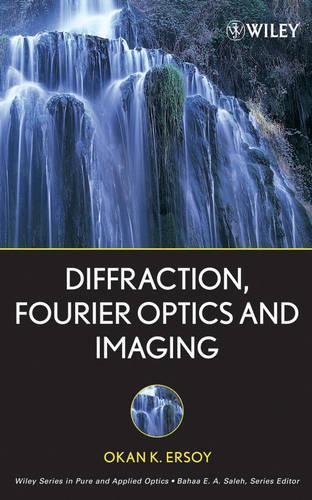 [object Object] «Diffraction, Fourier Optics and Imaging», автор Окан К. Ерсой - фото №1