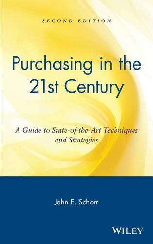 Бумажная книга «Purchasing in the 21st Century: A Guide to State-of-the-Art Techniques and Strategies», автор Джон Е. Шорр - фото №1