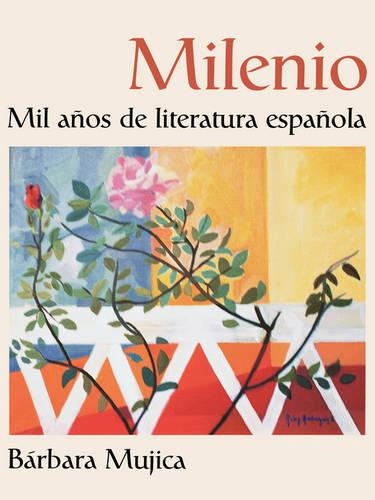 Бумажная книга «Milenio: Mil años de literatura española», автор Барбара Мухика - фото №1
