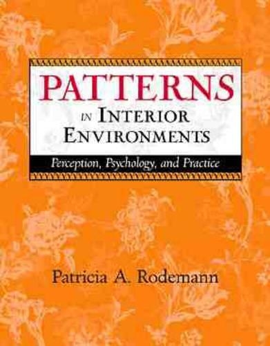 Паперова книга «Patterns in Interior Environments: Perception, Psychology, and Practice», автор Патриція Родеманн - фото №1