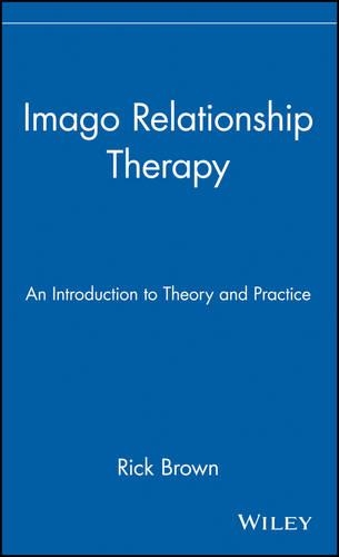 Паперова книга «Imago Relationship Therapy: An Introduction to Theory and Practice», автор Рік Браун - фото №1
