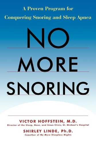 Бумажная книга «No More Snoring: A Proven Program for Conquering Snoring and Sleep Apnea», авторов Ширли Линд, Виктор Хоффштейн - фото №1