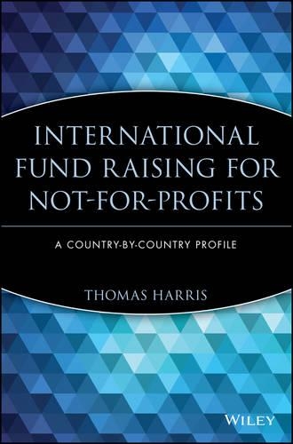 Бумажная книга «International Fund Raising for Not-for-Profits: A Country-by-Country Profile», автор Томас Харрис - фото №1