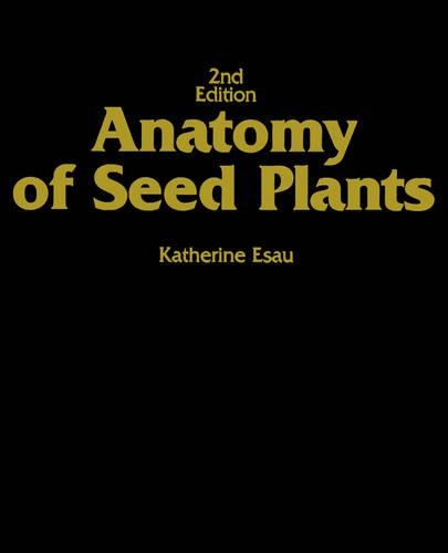 Паперова книга «Anatomy of Seed Plants», автор Кетрін Есау - фото №1
