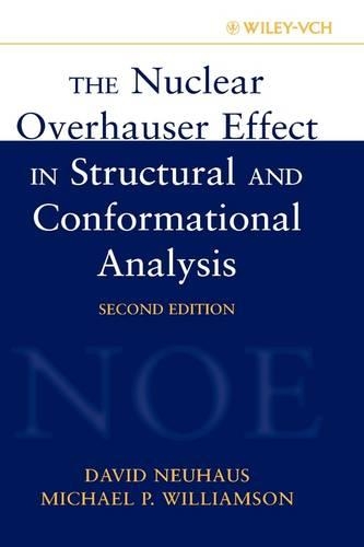 [object Object] «The Nuclear Overhauser Effect in Structural and Conformational Analysis», авторів Девід Нейгауз, Майкл П. Вільямсон - фото №1