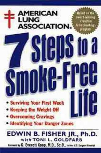 Бумажная книга «American Lung Association 7 Steps to a Smoke-Free Life», автор Эдвин Б. Фишер - фото №1