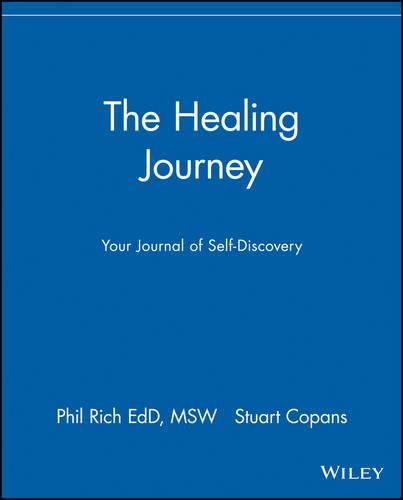 Бумажная книга «The Healing Journey: Your Journal of Self-Discovery», авторов Фил Рич, Стюарт Копанс - фото №1